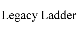 LEGACY LADDER trademark