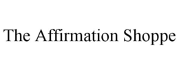 THE AFFIRMATION SHOPPE trademark