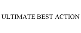 ULTIMATE BEST ACTION trademark