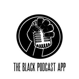 THE BLACK PODCAST APP trademark