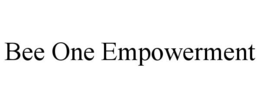BEE ONE EMPOWERMENT trademark