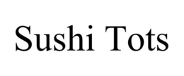SUSHI TOTS trademark