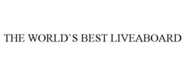 THE WORLD'S BEST LIVEABOARD trademark