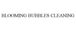 BLOOMING BUBBLES CLEANING trademark