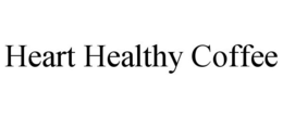 HEART HEALTHY COFFEE trademark