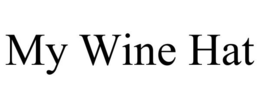 MY WINE HAT trademark