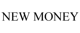 NEW MONEY trademark