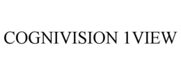 COGNIVISION 1VIEW trademark