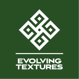 EVOLVING TEXTURES trademark