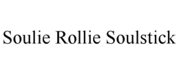 SOULIE ROLLIE SOULSTICK trademark