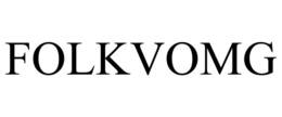 FOLKVOMG trademark
