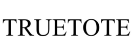 TRUETOTE trademark