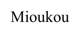 MIOUKOU trademark