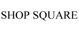 SHOP SQUARE trademark