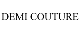 DEMI COUTURE trademark