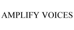 AMPLIFY VOICES trademark