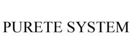 PURETE SYSTEM trademark