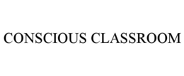 CONSCIOUS CLASSROOM trademark