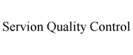 SERVION QUALITY CONTROL trademark