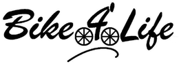 BIKE 4' LIFE trademark
