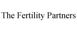 THE FERTILITY PARTNERS trademark