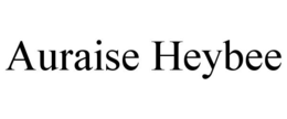 AURAISE HEYBEE trademark
