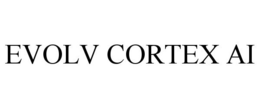 EVOLV CORTEX AI trademark