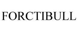 FORCTIBULL trademark