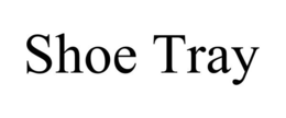 SHOE TRAY trademark