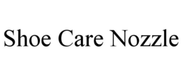 SHOE CARE NOZZLE trademark