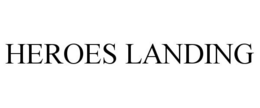 HEROES LANDING trademark