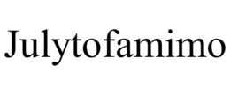 JULYTOFAMIMO trademark