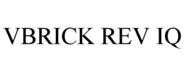 VBRICK REV IQ trademark