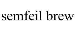 SEMFEIL BREW trademark