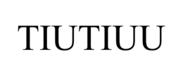 TIUTIUU trademark