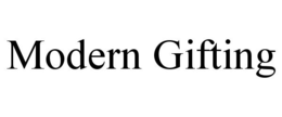MODERN GIFTING trademark