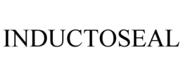 INDUCTOSEAL trademark