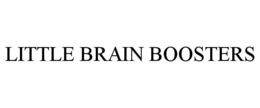 LITTLE BRAIN BOOSTERS trademark