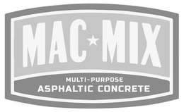 MAC MIX MULTI-PURPOSE ASPHALTIC CONCRETE trademark