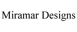 MIRAMAR DESIGNS trademark