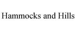 HAMMOCKS AND HILLS trademark