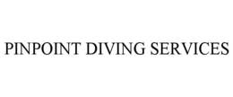PINPOINT DIVING SERVICES trademark