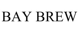 BAY BREW trademark
