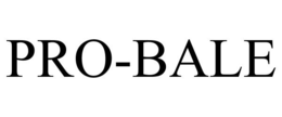 PRO-BALE trademark