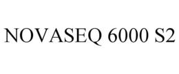 NOVASEQ 6000 S2 trademark