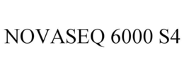 NOVASEQ 6000 S4 trademark