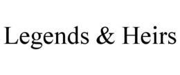 LEGENDS & HEIRS trademark