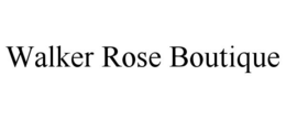 WALKER ROSE BOUTIQUE trademark