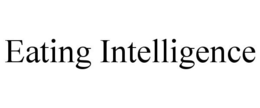 EATING INTELLIGENCE trademark