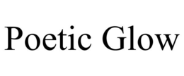 POETIC GLOW trademark